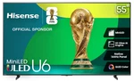 Hisense U6 55 Inch 4K Miniled Uled Hdr Smart Fire Tv 144HZ. Fixed Price $547.99.